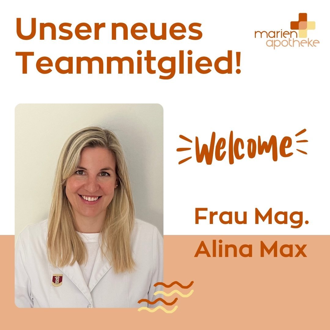 Neues_Teammitglied_-_Marien_Apotheke_1140__1_.jpg Begrüßung des neuen Teammitglieds Frau Mag. Alina Max in der Marien Apotheke mit einem lächelnden Porträt und informative Gestaltung.