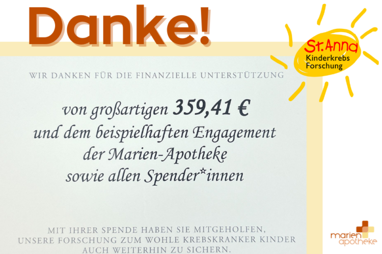Ein Dankesschreiben für finanzielle Unterstützung in Höhe von 359,41 € von der Marien-Apotheke für die Kinderkrebsforschung.