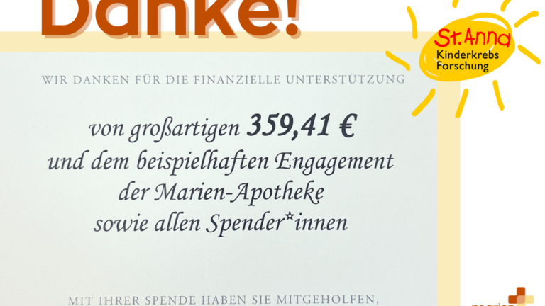 Ein Dankesschreiben für finanzielle Unterstützung in Höhe von 359,41 € von der Marien-Apotheke für die Kinderkrebsforschung.